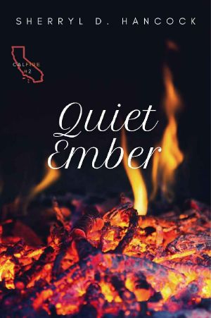 [CalFire 02] • Quiet Ember